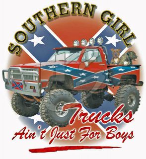 Dixie Rebel SOUTHERN GIRL TRUCKS ANIT JUST FOR BOYS