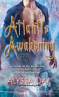 Atlantis Awakening by Alyssa Day 2007, Paperback
