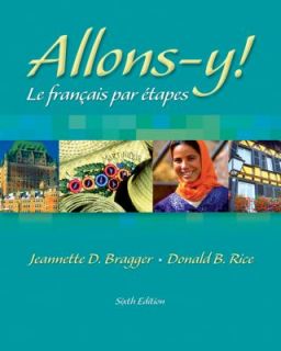 Allons Y Le Français par Étapes by Jeannette D. Bragger and Donald B 