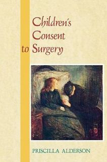   Consent to Surgery by Priscilla Alderson 1993, Paperback
