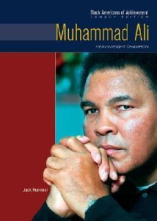 Muhammad Ali Heavyweight Champion (Black Americans of Achievement)