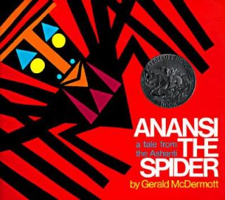 Anansi the Spider A Tale from the Ashanti by Gerald McDermott 1987 