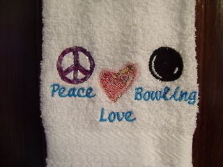 New Custom mach embroidered Bowling Towel Peace Love Bowling COOL