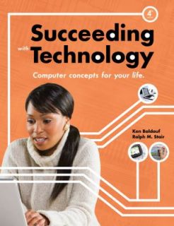 Succeeding with Technology by Kenneth J. Baldauf, Kenneth Baldauf 