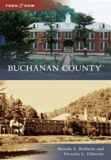 Buchanan County by Brenda S. Baldwin and Victoria L. Osborne 2010 
