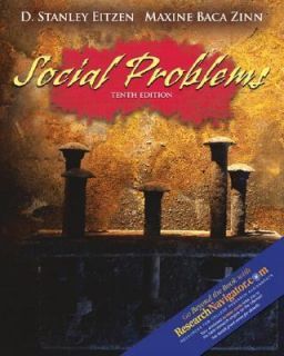 Social Problems by Maxine Baca Zinn and D. Stanley Eitzen 2005 