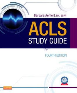 ACLS Study Guide by Barbara J. Aehlert 2011, Paperback