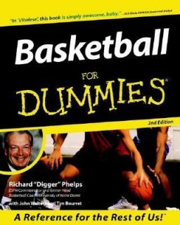Basketball for Dummies by Tim Bourret, John Walters and Richard Phelps 