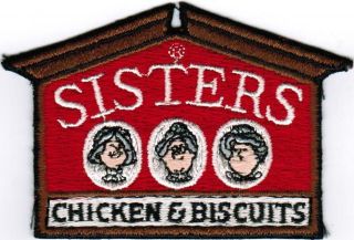 Old uniform patch die cut SISTERS CHICKEN and BISCUITS women pictured 