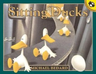 Sitting Ducks by Michael Bedard 2001, Paperback