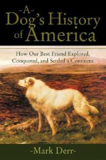Dogs History of America  How Our Bes