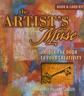   Door to Your Creativity by Betsy Dillard Stroud 2006, Paperback