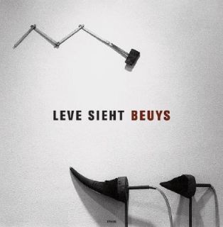 Leve Sieht Beuys Block Beuys Photographs by Manfred Leve 2004 