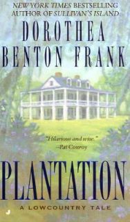 Plantation by Dorothea Benton Frank 2001, Paperback