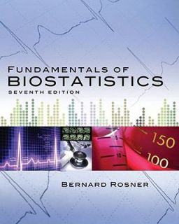 Fundamentals of Biostatistics by Bernard Rosner 2010, Hardcover