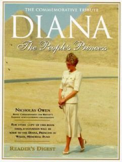 Diana The Peoples Princess, A Celebration of Her Life and Legacy by 