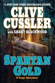 Spartan Gold No. 1 by Grant Blackwood and Clive Cussler 2009 