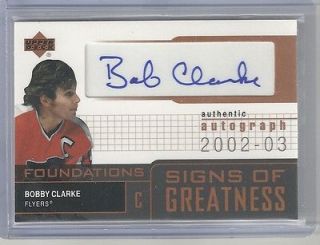 BOBBY CLARKE 2002/3 UD SIGNS OF GREATNESS AUTOGRAPH