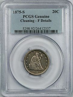 1875 S LIBERTY SEATED TWENTY CENT PIECE 20C CLEANING   F DETAILS PCGS 