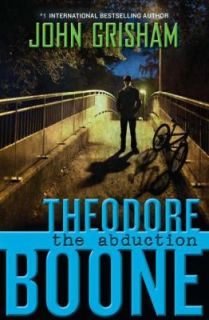 Theodore Boone   The Abduction No. 2 by John Grisham 2011, Hardcover 