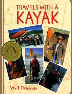 Travels with a Kayak by Whit Deschner 1997, Paperback