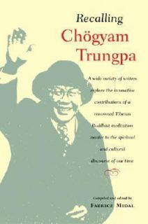 Recalling Chogyam Trungpa by Fabrice Midal 2005, Paperback
