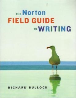   Field Guide to Writing by Richard Bullock 2005, Paperback