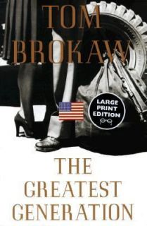 The Greatest Generation by Tom Brokaw 1998, Paperback, Large Type 