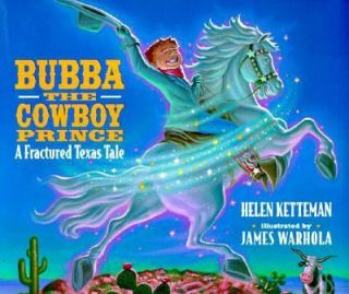 Bubba The Cowboy Prince by Helen Ketteman 1997, Hardcover