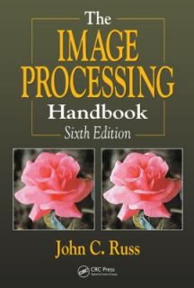 The Image Processing Handbook by John C. Russ 2011, Hardcover, Revised 