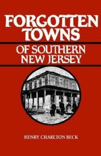   Towns of Southern New Jersey by Henry C. Beck 1983, Paperback