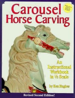 Carousel Horse Carving A Carvers Workbook by Ken Hughes 1996 