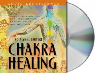 Chakra Healing by Rosalyn L. Bruyere, Edgar Cayce and Jeanne Farrens 