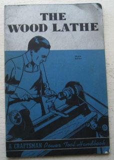 Booklet The Wood Lathe 1942 Over 100 Wood Lathe Operations Described