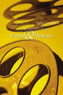 Celebrity Poems and Memoirs by Leila Duchesne 2003, Hardcover