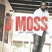 Just James by J. Moss CD, Aug 2009, GospoCentric