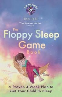  Sleep Game Book A Proven 4  Week Plan to Get Your Child to Sleep 