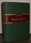1946 First Edition Dark Woods Christine Weston