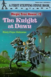 The Knight at Dawn by Mary Pope Osborne Magic Tree house #2