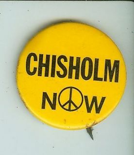   Shirley Chisholm for President 1 3/4 political pin   Chisholm Now