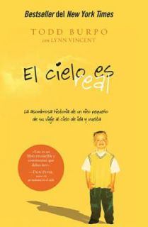 El Cielo es Real by Lynn Vincent and Todd Burpo 2011, Paperback