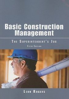 Basic Construction Management by Leon Rogers 2008, Paperback