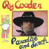 Paradise and Lunch by Ry Cooder CD, Oct 1987, Reprise