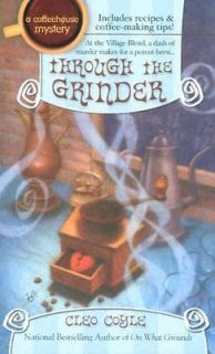 Through the Grinder Bk. 2 by Cleo Coyle 2004, Paperback