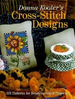 Donna Koolers Cross Stitch Designs 333 Patterns for Ready to Stitch 