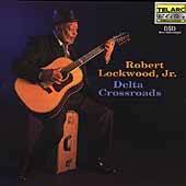 Delta Crossroads by Jr. Robert Lockwood CD, Jul 2000, Telarc 