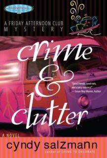 Crime and Clutter by Cyndy Salzmann 2007, Paperback