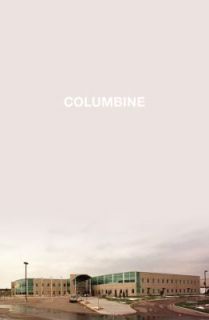Columbine by Dave Cullen 2009, Hardcover