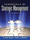 Essentials of Strategic Management by Thomas L. Wheelen and J. David 