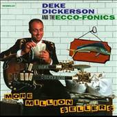 More Million Sellers by Deke Dickerson CD, Oct 1999, Hightone